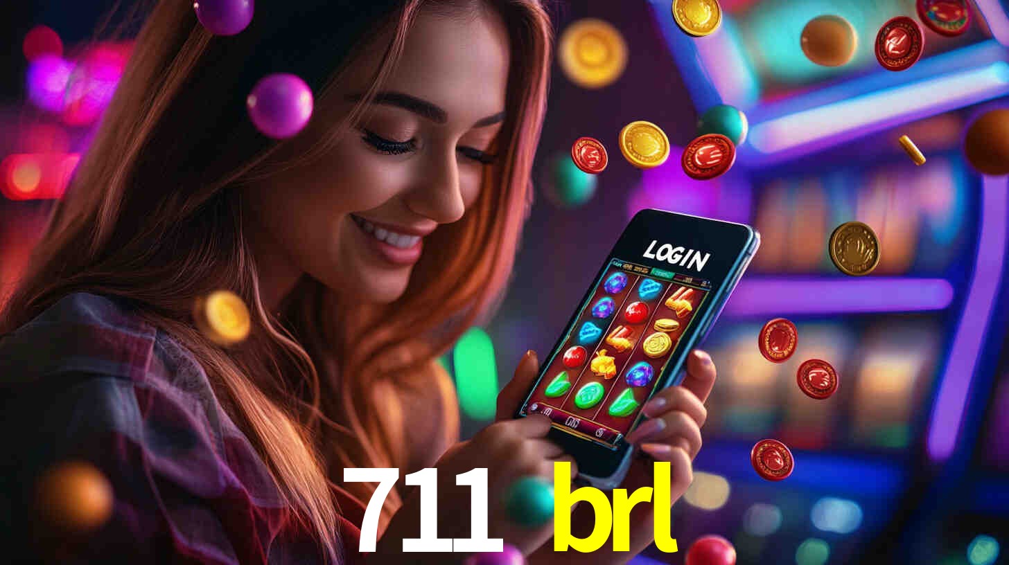 Sinta a adrenalina dos jogos de cassino com 711 brl
